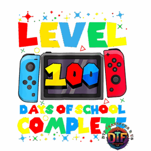 Level 100 Days of School Complete.