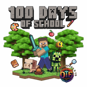 Minecraft-themed "100 Days of School" graphic.