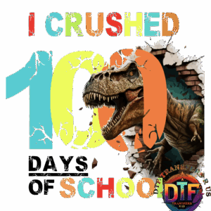 Dinosaur breaking through "I Crushed 100" text.