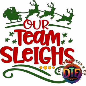 Our team sleighs" with reindeer graphic.