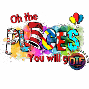 Colorful "Oh the Places You'll Go" design.