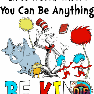 Dr. Seuss characters with "Be Kind" message.