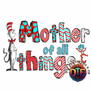 Mother of All Things" whimsical design.