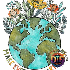 Earth illustration with flowers and inspirational text.