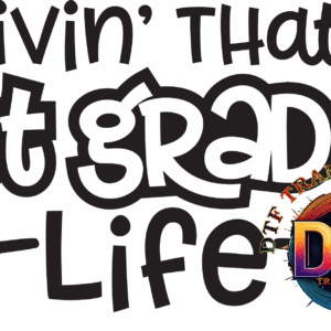 Livin' that 1st grade life design.