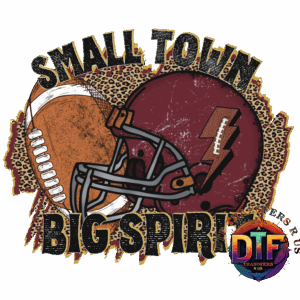 Football helmet and ball, "Small Town Big Spirit.